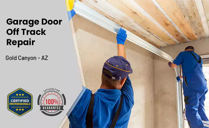 Garage Door Off Track Repair Gold Canyon - AZ 
