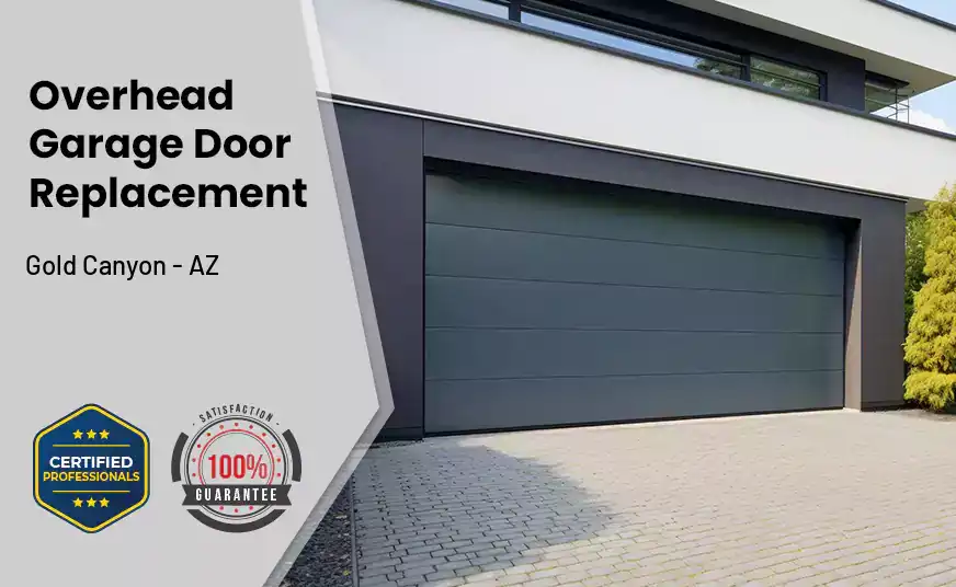 Overhead Garage Door Replacement Gold Canyon - AZ 